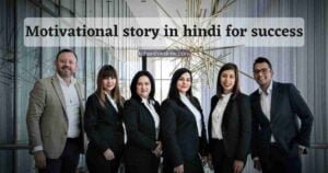 motivational story in hindi for success