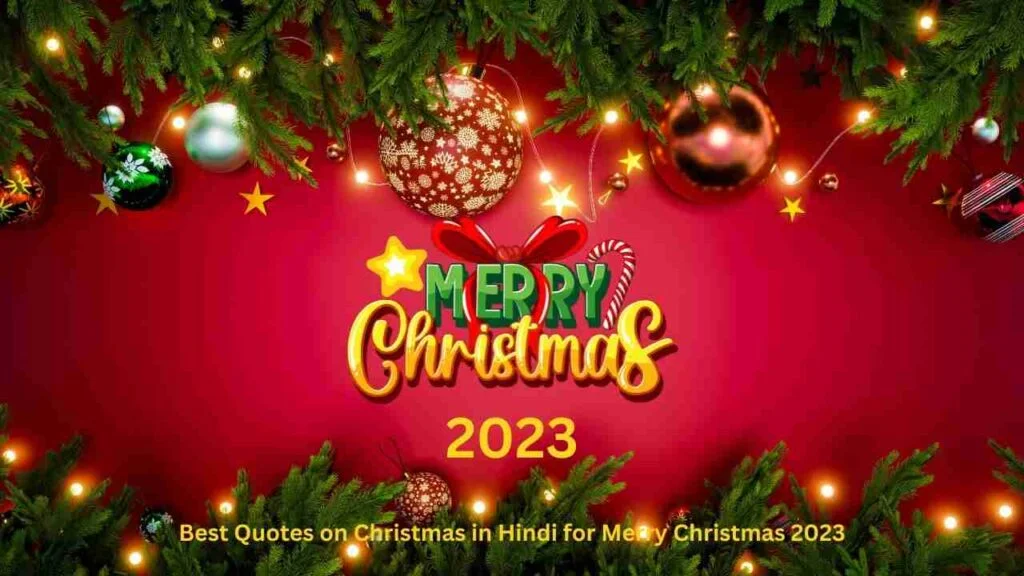 85 Best Quotes on Christmas in Hindi 2 85 Best Quotes on Christmas in Hindi for Merry Christmas 2023