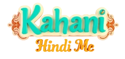 Kahani Hindi Me